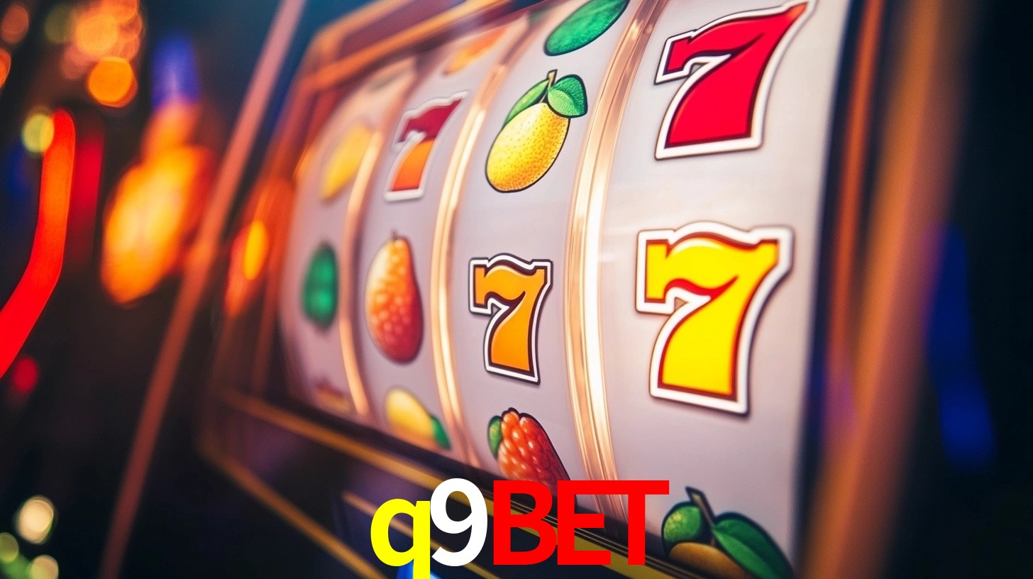 Explore as vantagens do q9bet: serviço profissional e confiabilidade